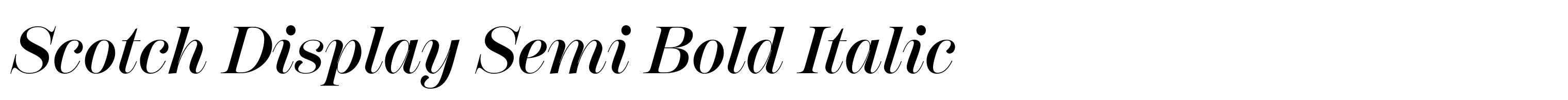 Scotch Display Semi Bold Italic